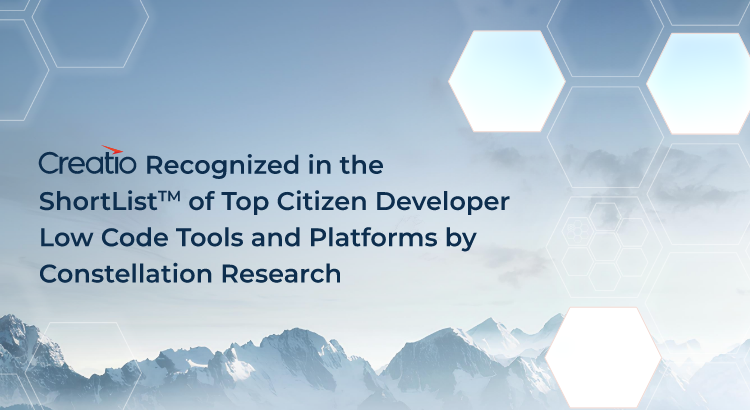Creatio Recognized in the ShortList of Top Citizen Developer Low Code ...