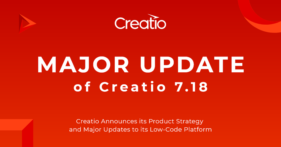 Creatio Announces Its Product Strategy and Major Updates to its Low-Code Platform for Process Management and CRM at ‘Creatio Live’