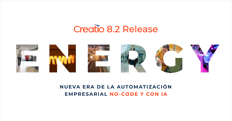 Creatio presenta el lanzamiento de “Energy”, que marca una nueva era en la automatización empresarial