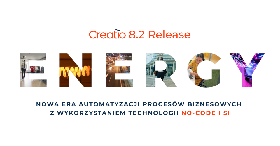 Creatio prezentuje „Energy”, inicjując nową erę automatyzacji dla firm