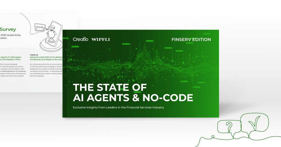 Creatio and Wipfli Publish Financial Services Edition of The State of AI Agents & No-Code, Highlighting AI’s Transformative Impact on Customer-Centric Banking