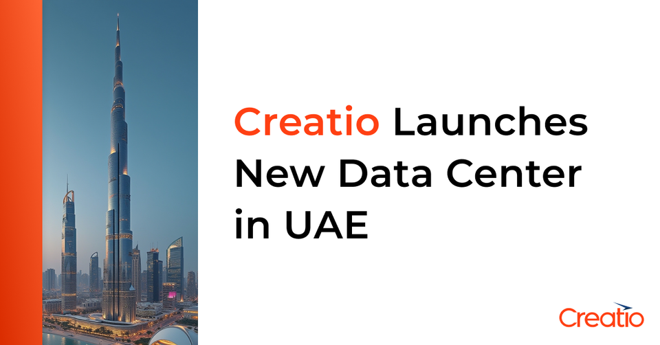 Creatio Launches New Data Center in the UAE to Further Expand Cloud Capabilities 