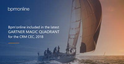 Bpm’online recognized in 2018 Gartner Magic Quadrant for CRM Customer Engagement Center