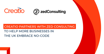 Creatio Partners with ZED Consulting to Help More Businesses in the UK Embrace No-Сode