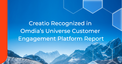 Creatio Recognized in Omdia’s Universe Customer Engagement Platform Report