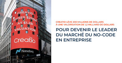 Creatio lève 200 millions de dollars à une valorisation de 1,2 milliards de dollars pour devenir le leader du marché du No-Code en entreprise