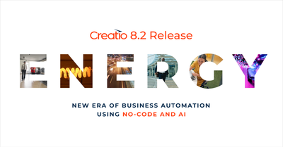 Creatio Unveils “Energy” Release, Marking a New Era of Business Automation