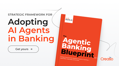 Creatio Releases Agentic Banking Blueprint to Help Financial Institutions Scale AI Adoption with Measurable Impact