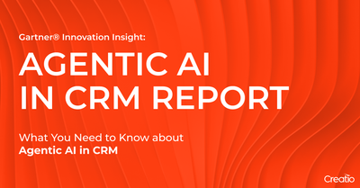 Creatio Featured in Gartner® Research on the Future of Agentic AI in CRM