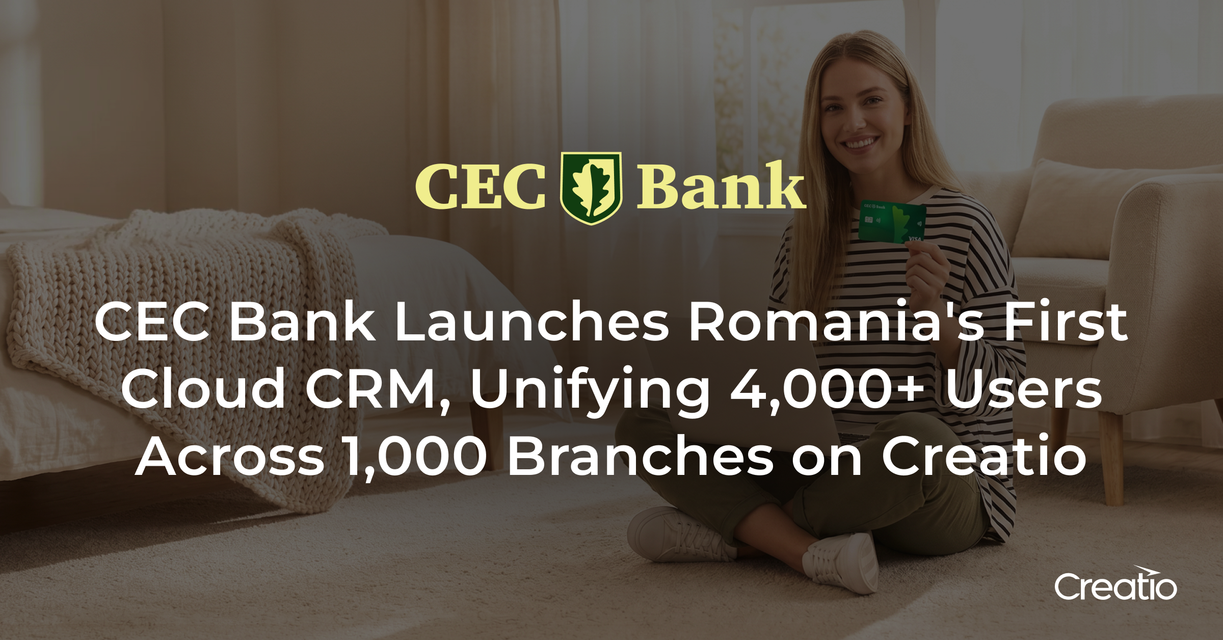 CEC Bank Powers Customer-Centric Shift with Creatio Agentic CRM | Creatio